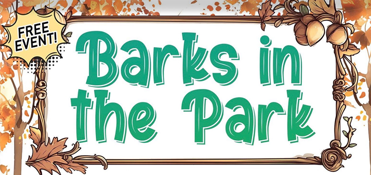 Autumn-themed banner reading “Barks in the Park” and “Free Event!” with playful green lettering, leafy borders, acorns, and a cheerful tone.